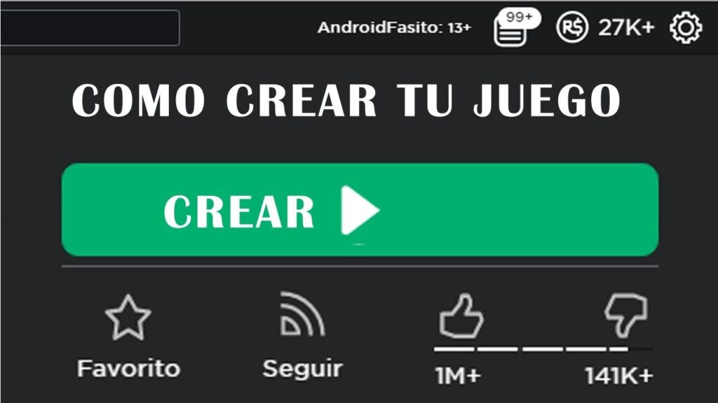 Cómo crear tu propio juego en Roblox y ganar Robux